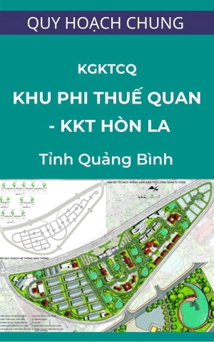 Bản đồ không gian kiến trúc cảnh quan khu phi thuế quan khu kinh tế Hòn La - Quảng Bình