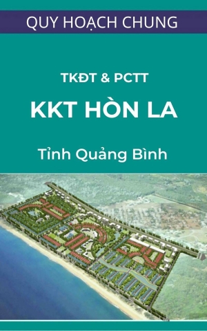 Minh họa TKĐT và phối cảnh tổng thể khu kinh tế Hòn La - Quảng Bình