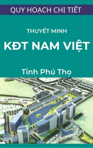 Thuyết minh Quy hoạch chi tiết khu nhà ở đô thị Nam Việt