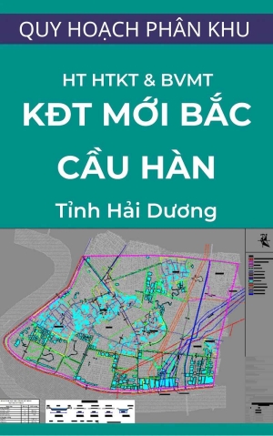 Hiện trạng hệ thống hạ tầng kỹ thuật và bảo vệ môi trường khu đô thị mới Bắc cầu Hàn