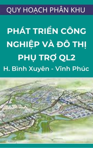 QHPK C1 TL 1/2000 phát triển công nghiệp và đô thị phụ trợ khu vực hai bên QL2 huyện Bình Xuyên - Vĩnh Phúc