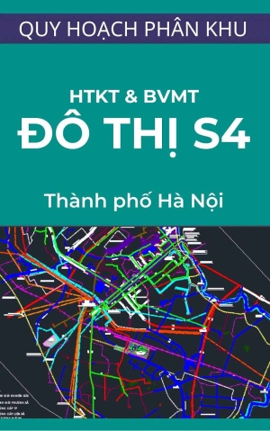 Hiện trạng hệ thống hạ tầng kỹ thuật và bảo vệ môi trường khu đô thị S4