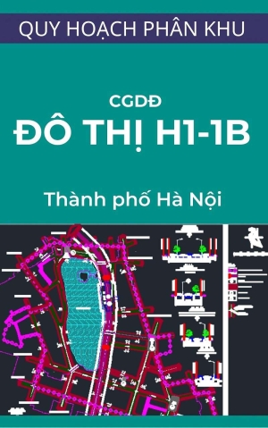 chỉ giới đường đỏ khu đô thị H1-1B, chỉ giới xây dựng và hành lang bảo vệ các công trình hạ tầng kỹ thuật
