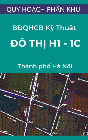 Bản đồ quy hoạch chuẩn bị kỹ thuật khu đô thị H1-1C (Khu vực còn lại của quận Hoàn Kiếm) - Quy hoạch phân khu, Tỷ lệ 1/2000