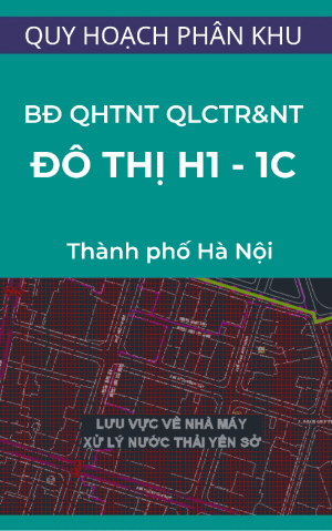 ban-do-quy-hoach-thoat-nuoc-thai khu-do-thi-h1-1c-quan-ly-chat-thai-ran-va-nghia-trang-quy-hoach-phan-khu-khu-vuc-con-lai-cua-quan-hoan-kiem-ty-le-1-2000 Bản đồ quy hoạch thoát nước thải khu đô thị H1-1C, quản lý chất thải rắn và nghĩa trang - Quy hoạch phân khu (Khu vực còn lại của quận Hoàn Kiếm) - Tỷ lệ 1/2000