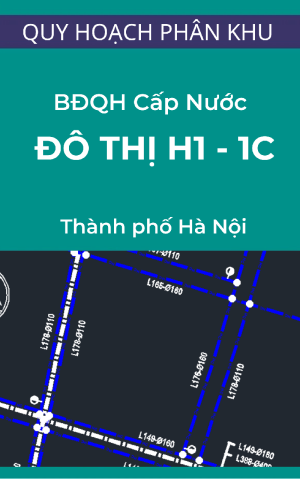 ban-do-quy-hoach-cap-nuoc-khu-do-thi-h1-1c-khu-vuc-con-lai-cua-quan-hoan-kiem-quy-hoach-phan-khu-ty-le-1-2000 Bản đồ quy hoạch cấp nước khu đô thị H1-1C (Khu vực còn lại của quận Hoàn Kiếm) - Quy hoạch phân khu, Tỷ lệ 1/2000