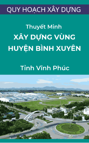 Quy hoạch xây dựng vùng huyện Bình Xuyên-tỉnh Vĩnh Phúc