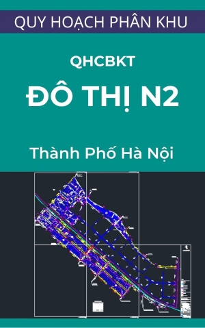 Bản đồ chuẩn bị kỹ thuật phân khu đô thị N2