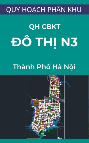 Bản đồ quy hoạch chuẩn bị kỹ thuật phân khu đô thị N3 