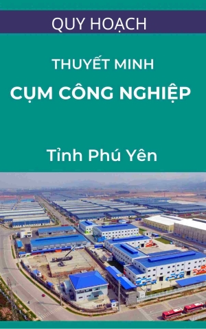  Quy hoạch mạng lưới cụm công nghiệp trên địa bàn tỉnh Phú Yên 