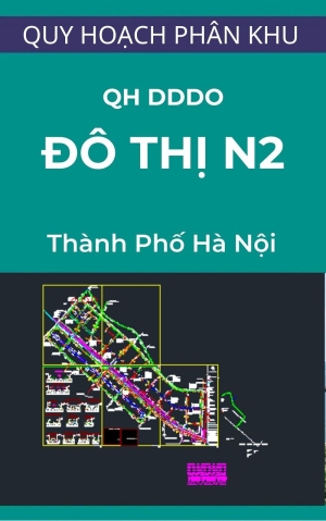 Bản đồ quy hoạch đường dây đường ống phân khu đô thị N2 