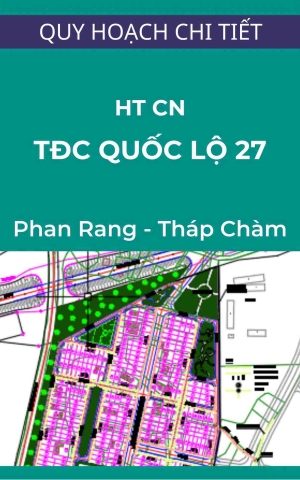 quy hoạch chi tiết khu tái định cư quốc lộ 27 tỉnh ninh thuận
