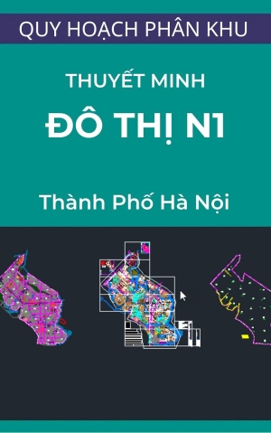 Bìa Thuyết minh Quy hoạch phân khu đô thị N1