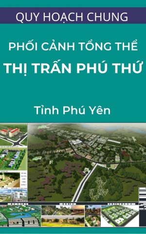 Phối cảnh tổng thể thị trấn Phú Thứ
