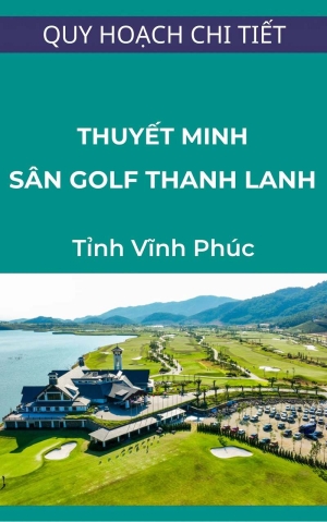 Quy hoạch chi tiết sân golf Thanh Lanh - Tam Đảo 