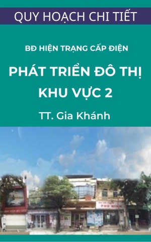 Bản đồ hiện trạng cấp điện – Quy hoạch chi tiết tỷ lệ 1/500 cải tạo chỉnh trang và phát triển đô thị khu vực 2 tại thị trấn Gia Khánh