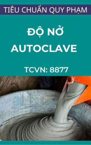 TCVN 8877:2011 Xi măng – phương pháp thử – xác định độ nở autoclave