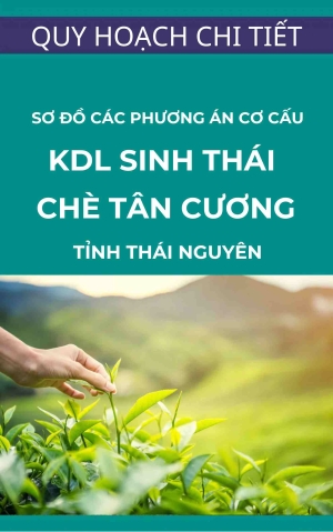 Sơ đồ các phương án cơ cấu – Quy hoạch phân khu tỷ lệ 1/2000 khu du lịch sinh thái chè Tân Cương - xã Phúc Trìu thành Phố Thái Nguyên
