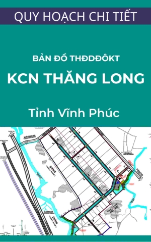 Bản đồ tổng hợp đường dây, đường ống kỹ thuật trong quy hoạch chi tiết xây dựng Khu công nghiệp Thăng Long Vĩnh Phúc tỷ lệ 1/2.000 (được viết tắt là TLIPIII)