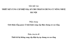 THIẾT KẾ CUNG CẤP ĐIỆN HẠ ÁP CHO THÁP B CHUNG CƯ SÔNG NHUỆ HÀ NỘI
